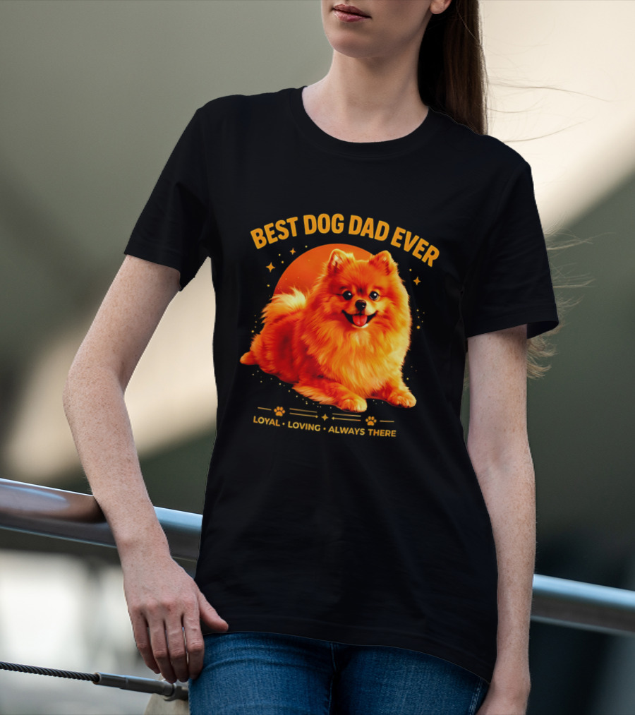 Best Dog Dad Ever Loyal Loving Always There T-Shirt
