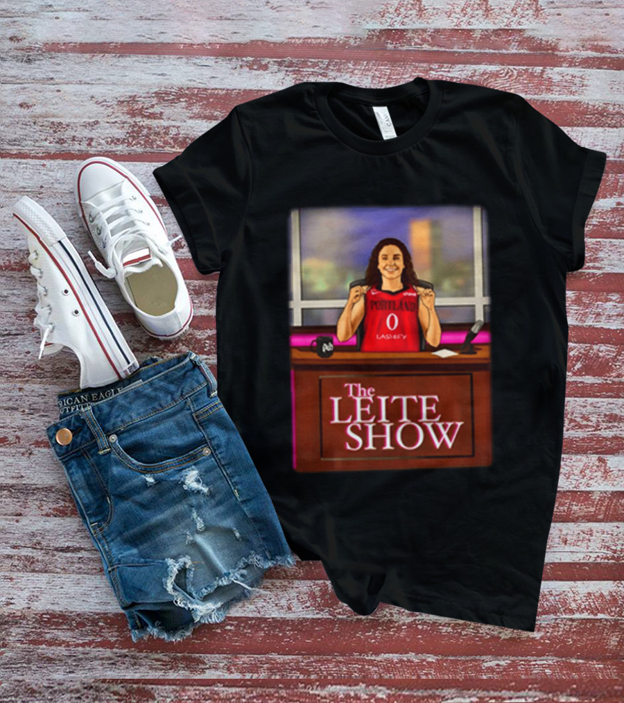 The Leite Show Portland Basketball Talk Show Humor T-Shirt
