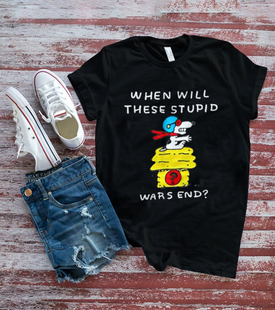 Snoopy When Will These Stupid Wars End Peanuts Woodstock Flying Ace T-Shirt
