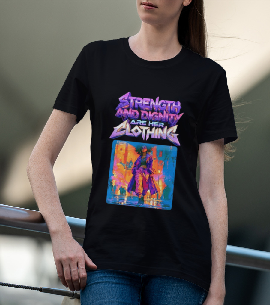 Strength And Dignity Street Girl Urban Vibes T-Shirt