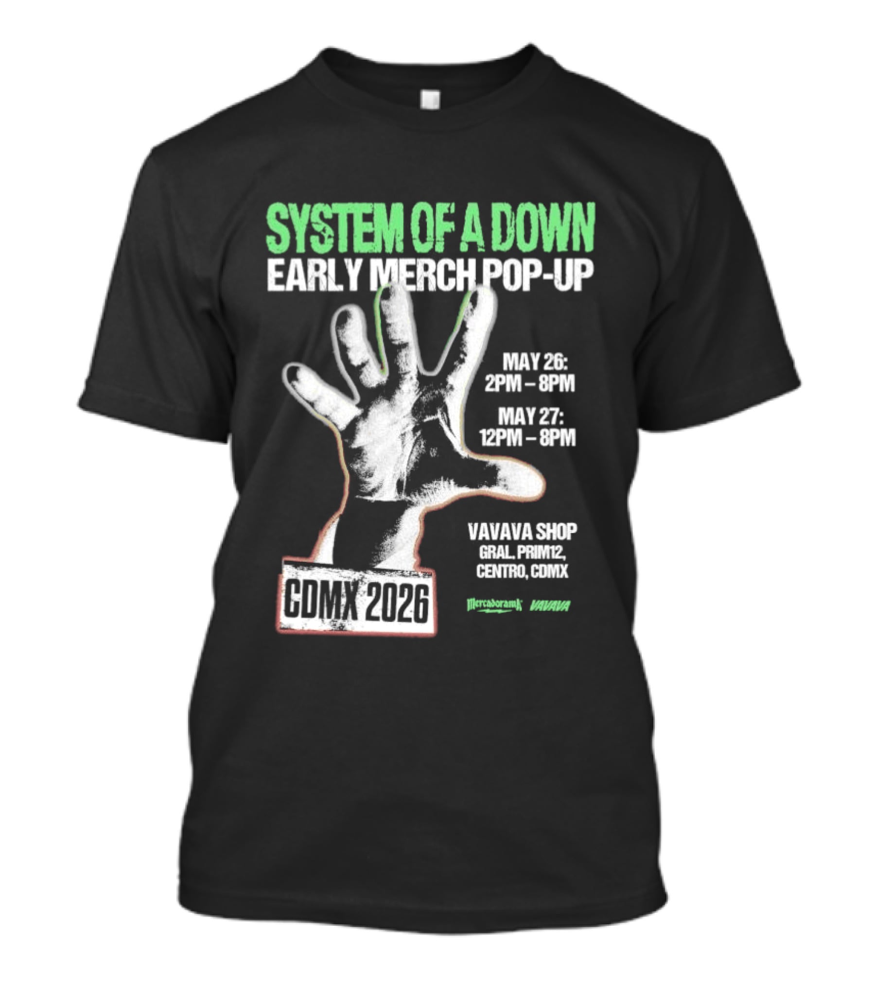 System Of A Down Early Merch Pop Up CDMX 2026 May 26 27 VIVA MX Shop T-Shirt