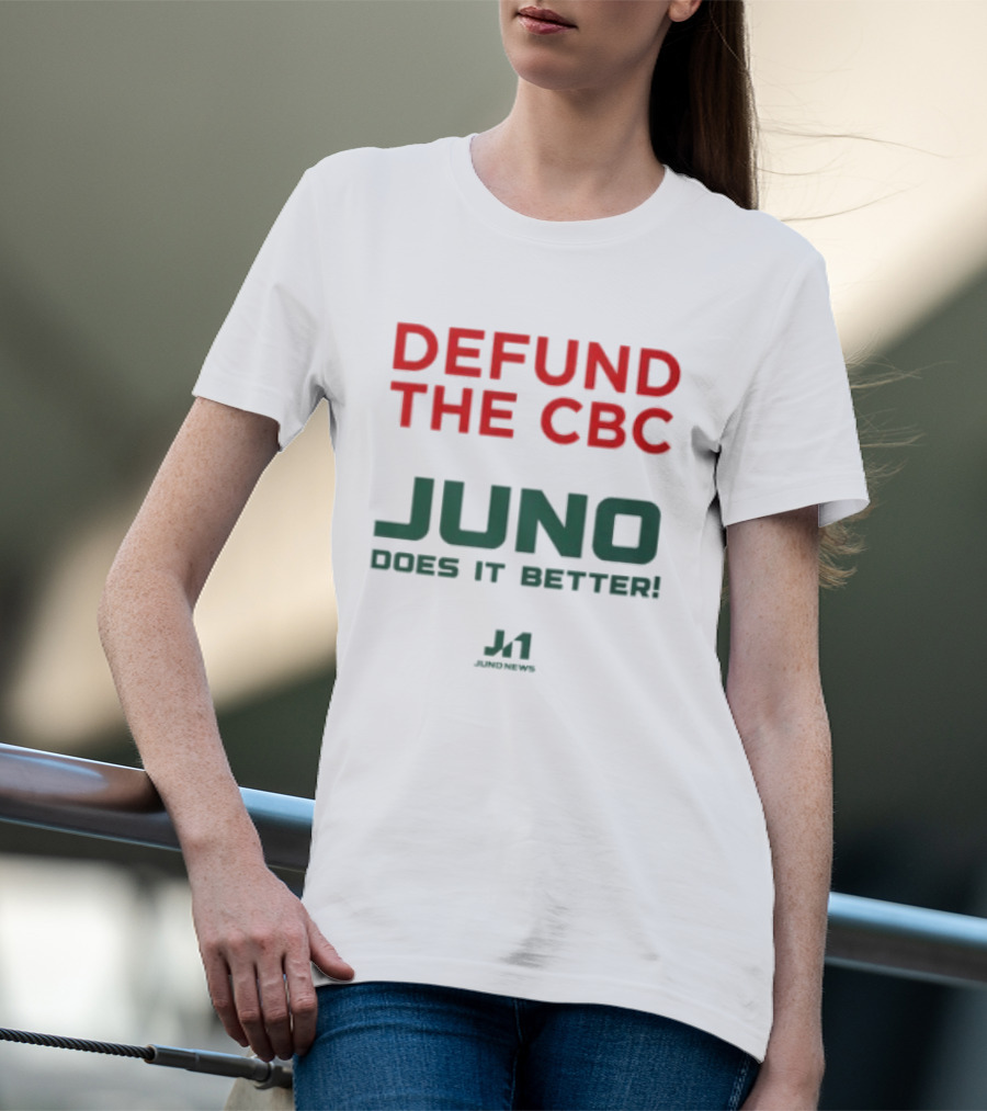 Defund The CBC Juno Does It Better J1 Racing T-Shirt