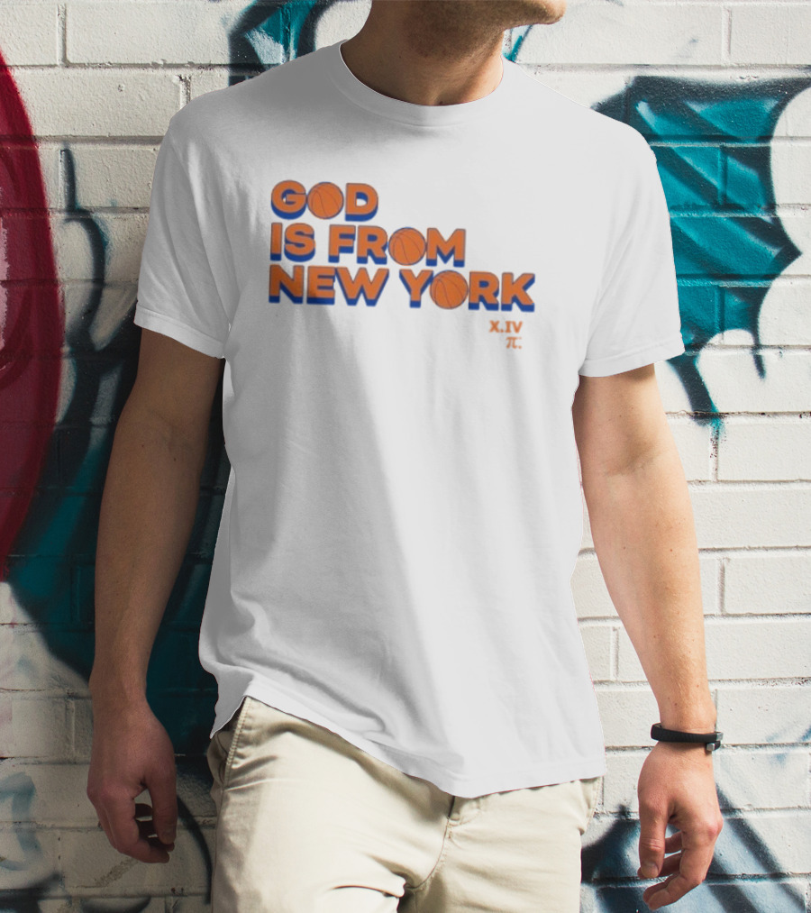 NBA Knicks God Is From New York T-Shirt