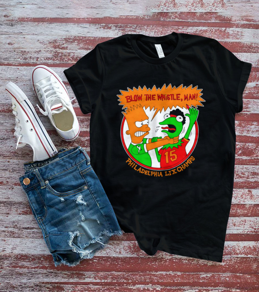 Bart Simpson Kermit The Frog Blow The Whistle Philadelphia LIX Champs T-Shirt