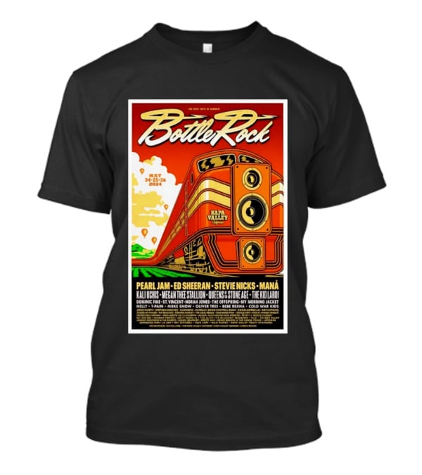 BottleRock Napa Valley May 24 26 2024 Pearl Jam Ed Sheeran Stevie Nicks Maná Napa Valley California T-Shirt