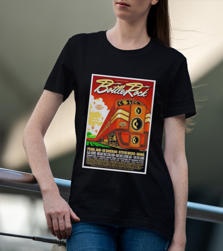 BottleRock Napa Valley May 24 26 2024 Pearl Jam Ed Sheeran Stevie Nicks Maná Napa Valley California T-Shirt