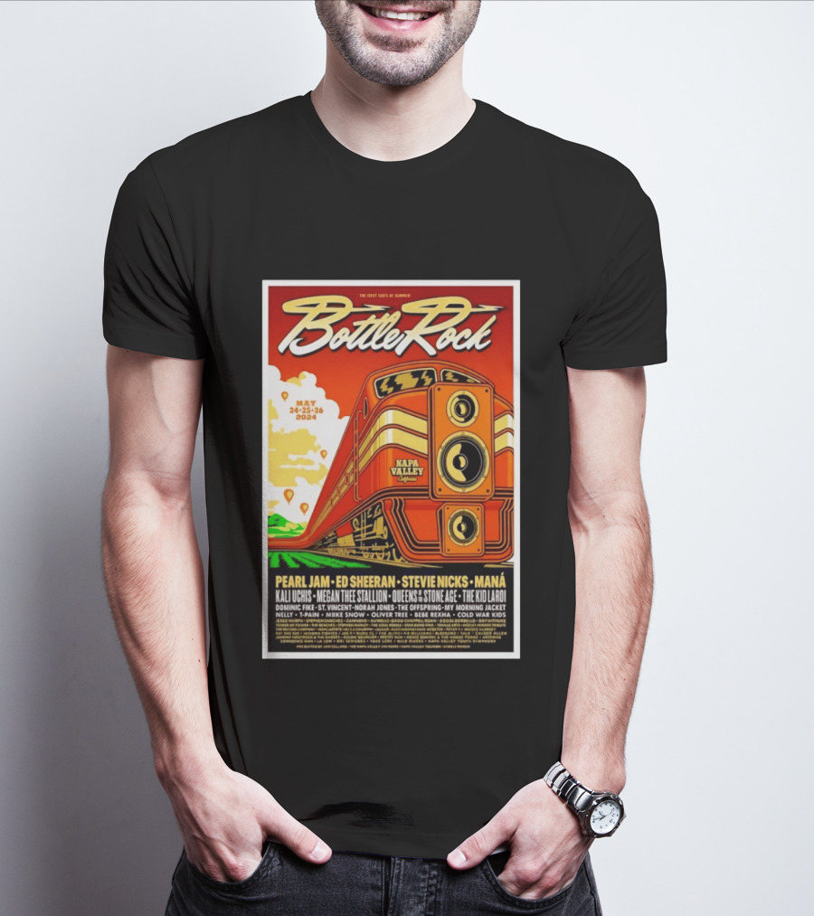 BottleRock Napa Valley May 24 26 2024 Pearl Jam Ed Sheeran Stevie Nicks Maná Napa Valley California T-Shirt