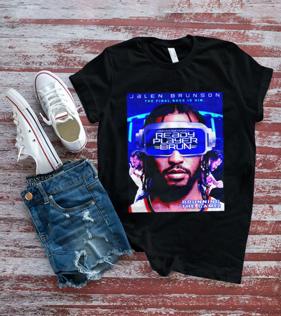 Jalen Brunson NY Knicks Ready Player Brun The Final Boss Brunning The Game T-Shirt
