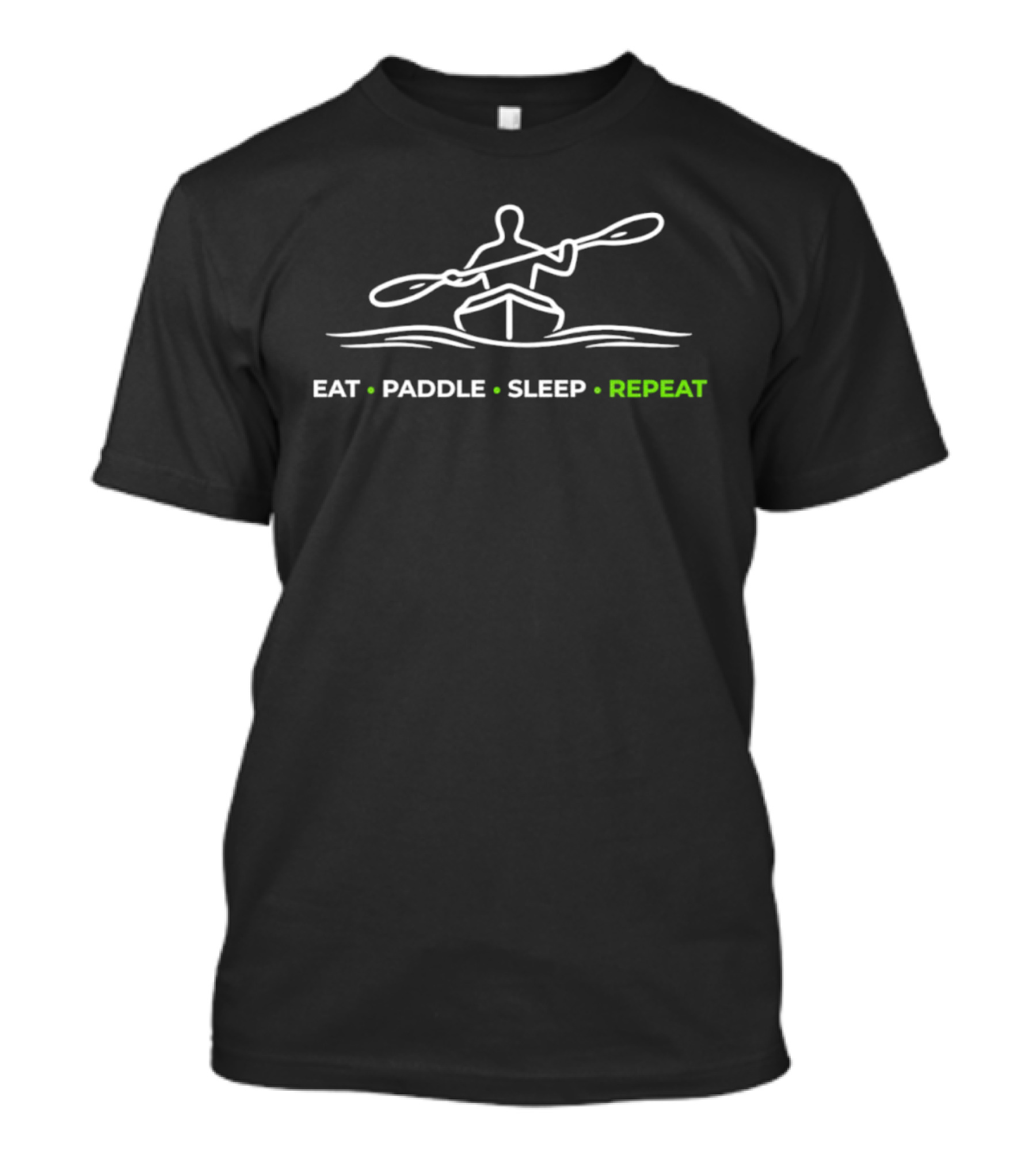 Eat Paddle Sleep Repeat Kayaking Enthusiast Lifestyle T-Shirt