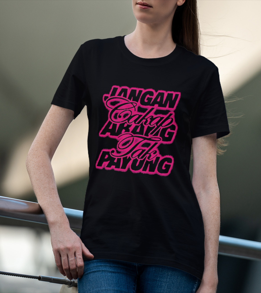 Jangan Cakap Abang Tak Payung Neon Lettering T-Shirt