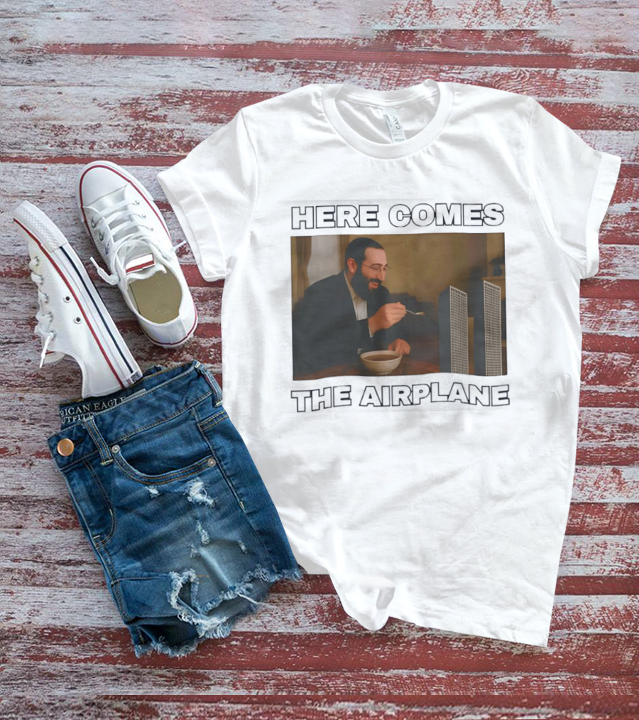 Here Comes The Airplane World Trade Center Comedy Humor T-Shirt