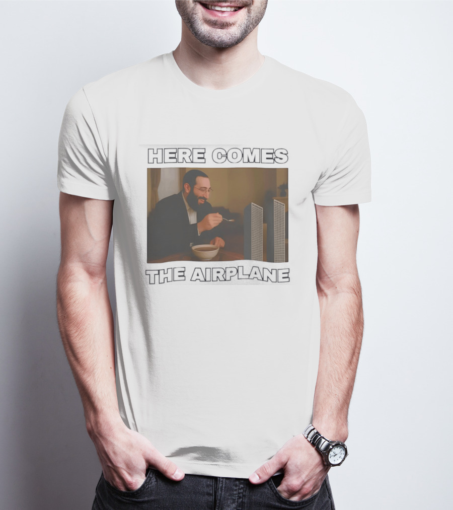 Here Comes The Airplane World Trade Center Comedy Humor T-Shirt