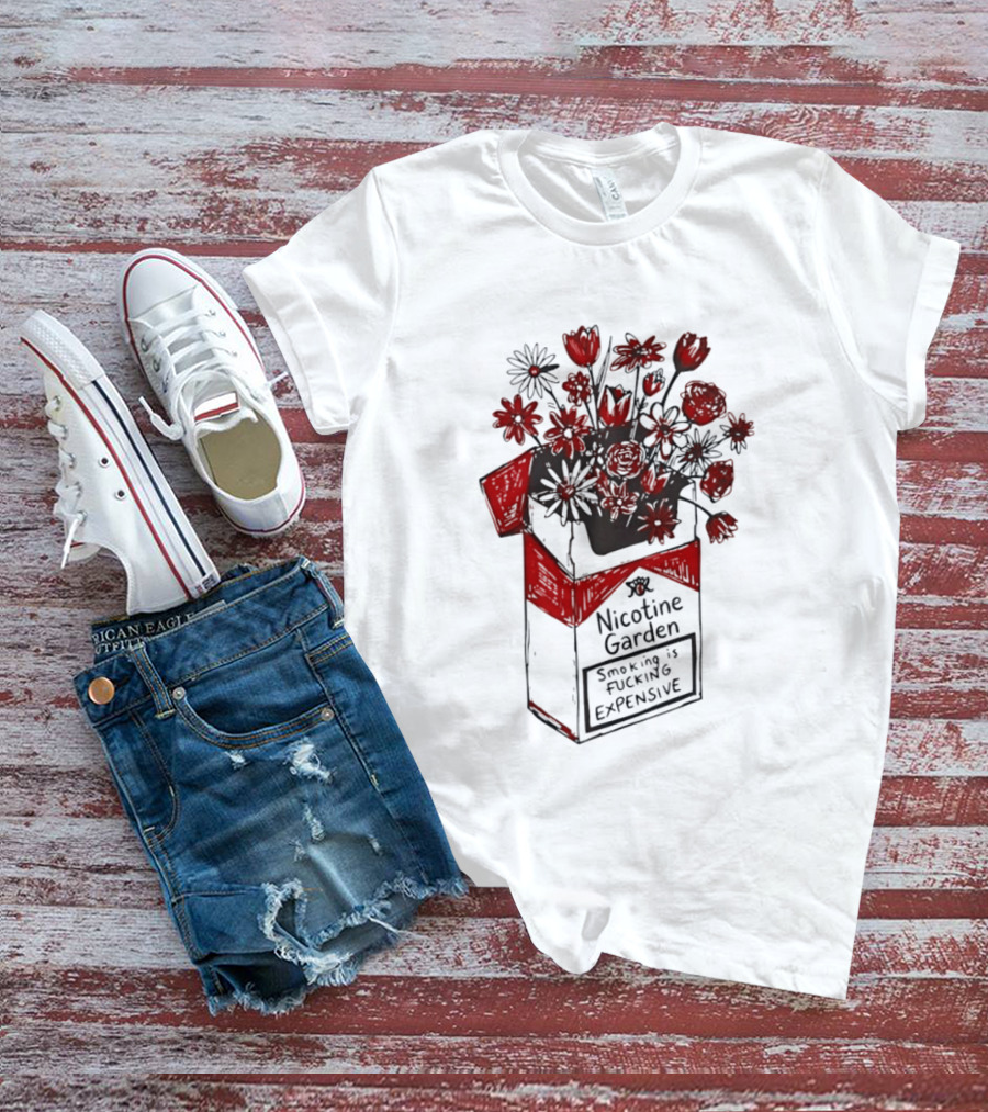 Nicotine Garden Smoking Is Fcking Expensive Flower Carton T-Shirt