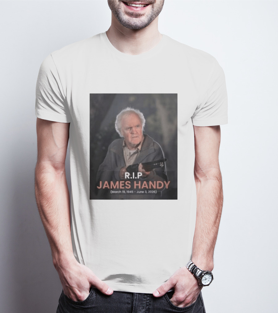RIP James Handy March 19 1945 June 3 2026 Remembrance T-Shirt