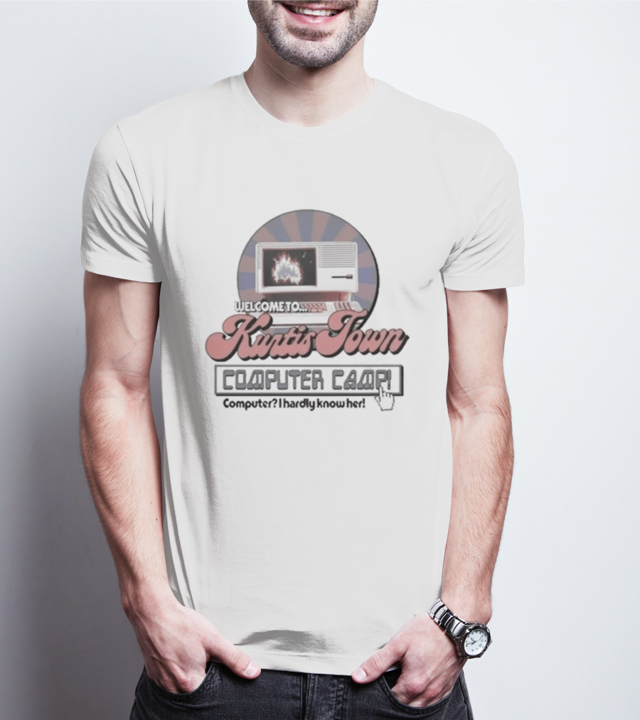 Welcome To Kurtis Town Computer Camp Google For Burgers World Tour T-Shirt