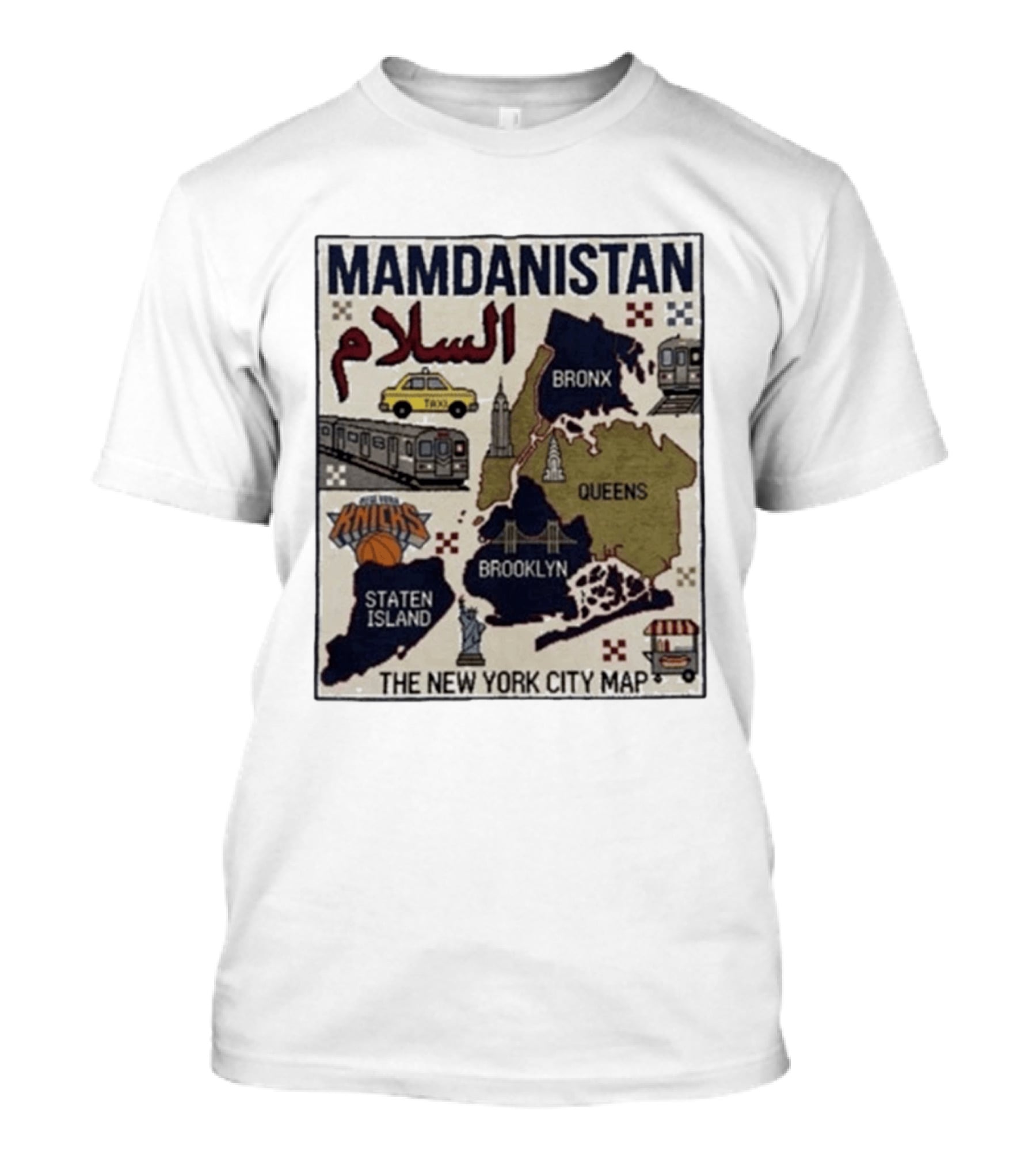Mamdanistan Peace NYC Map Featuring Knicks Bronx Brooklyn Queens Staten Island Taxi Subway T-Shirt