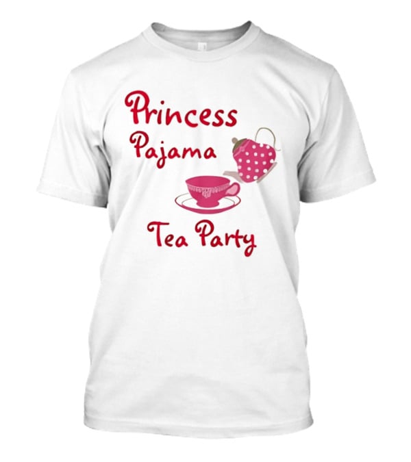 Princess Pajama Tea Party Pink Tea Set T-Shirt