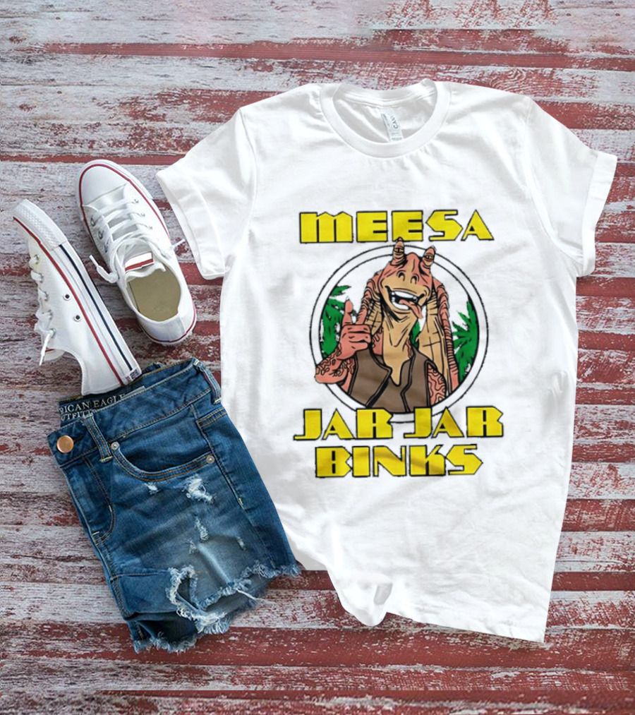 Meesa Jar Jar Binks Star Wars Fun Character Image T-Shirt