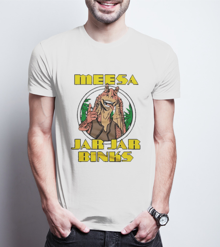 Meesa Jar Jar Binks Star Wars Fun Character Image T-Shirt