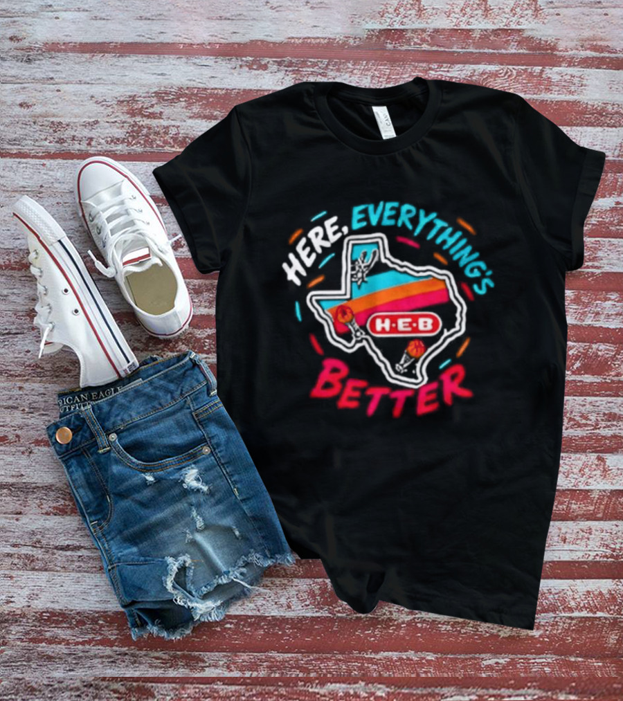 San Antonio Spurs H E B Here Everything's Better Texas Map T-Shirt
