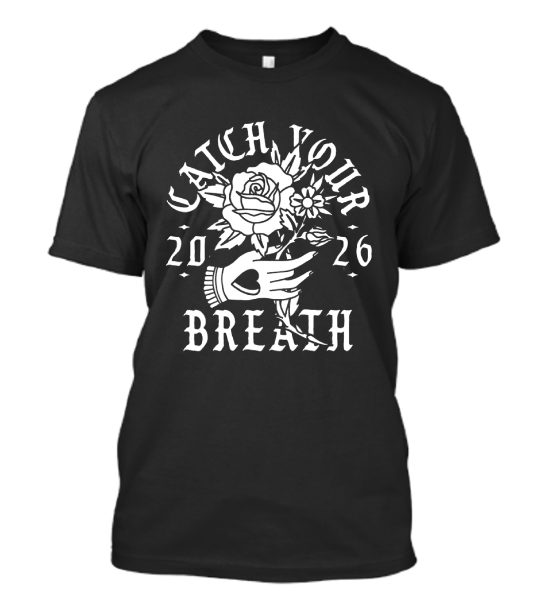 Catch Your Breath 2026 Floral Hand Heart Blooms T-Shirt