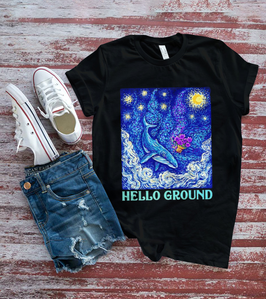 Hello Ground Whale Floating In Starry Night Van Gogh T-Shirt