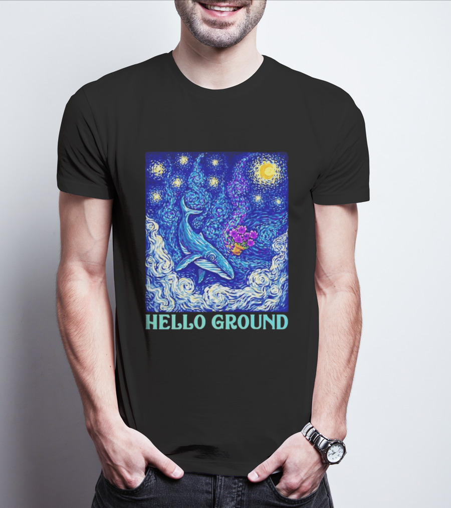 Hello Ground Whale Floating In Starry Night Van Gogh T-Shirt