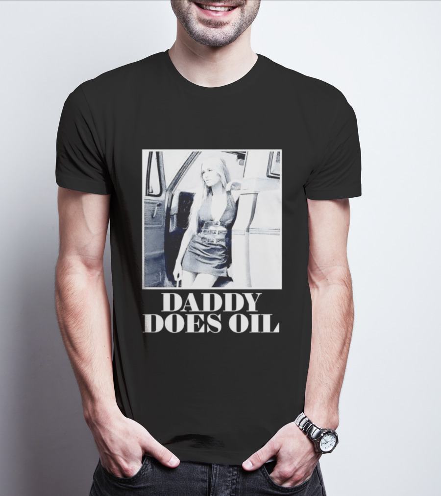 Daddy Does Oil Classic Retro Style Vintage Vibes T-Shirt