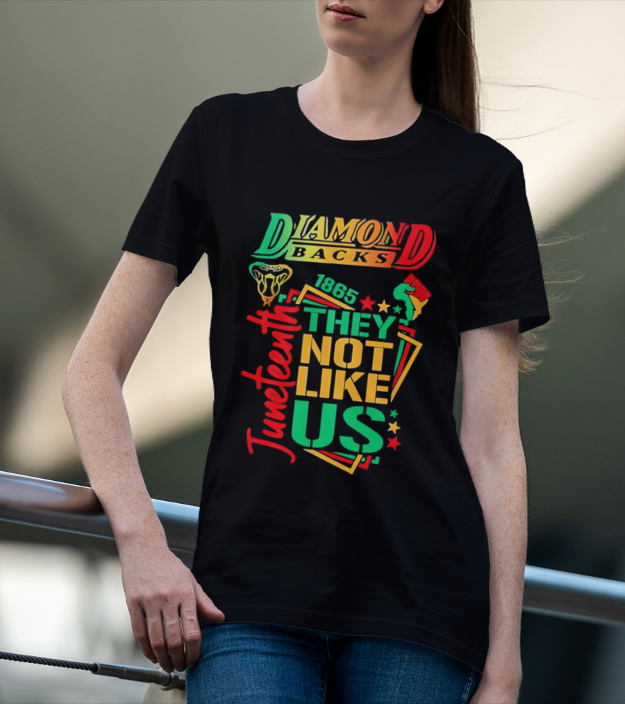 Juneteenth Diamondbacks 1865 They Not Like Us T-Shirt