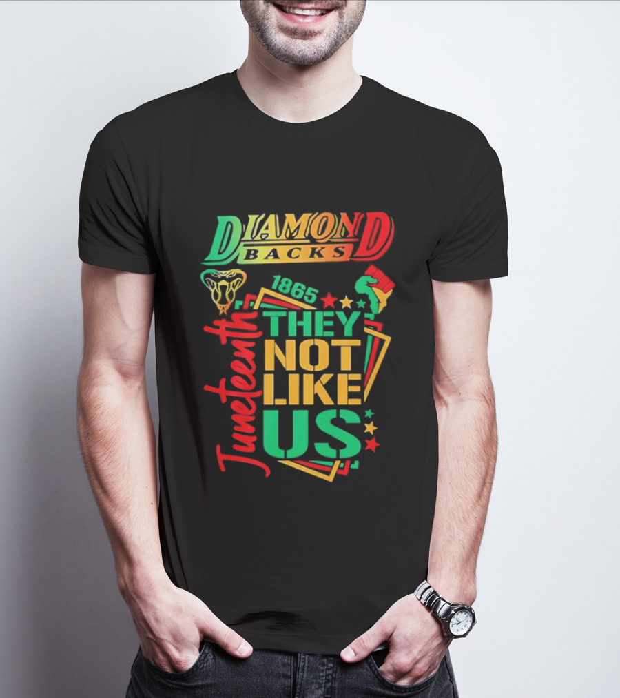 Juneteenth Diamondbacks 1865 They Not Like Us T-Shirt
