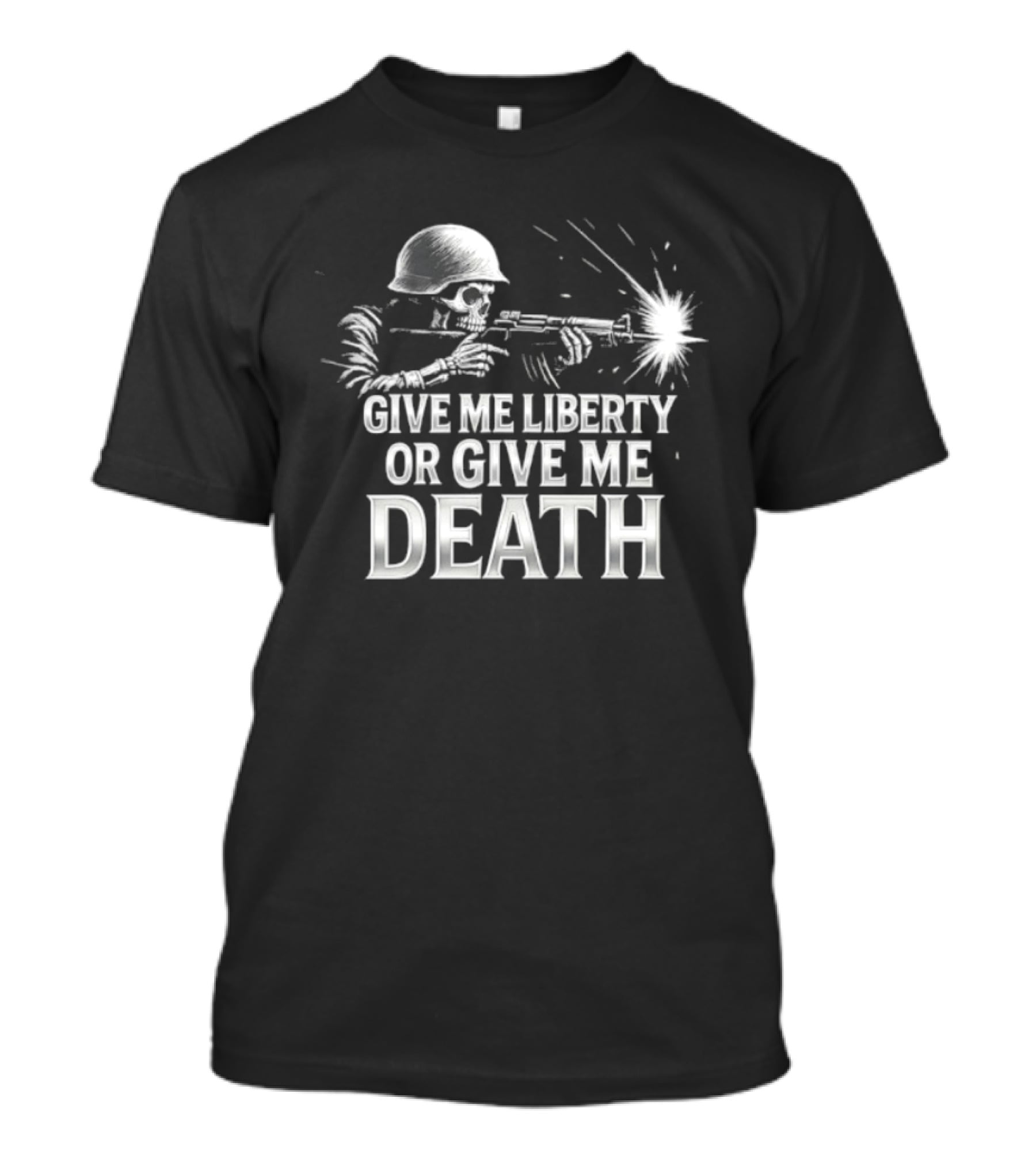 Skeleton Soldier Give Me Liberty Or Give Me Death T-Shirt