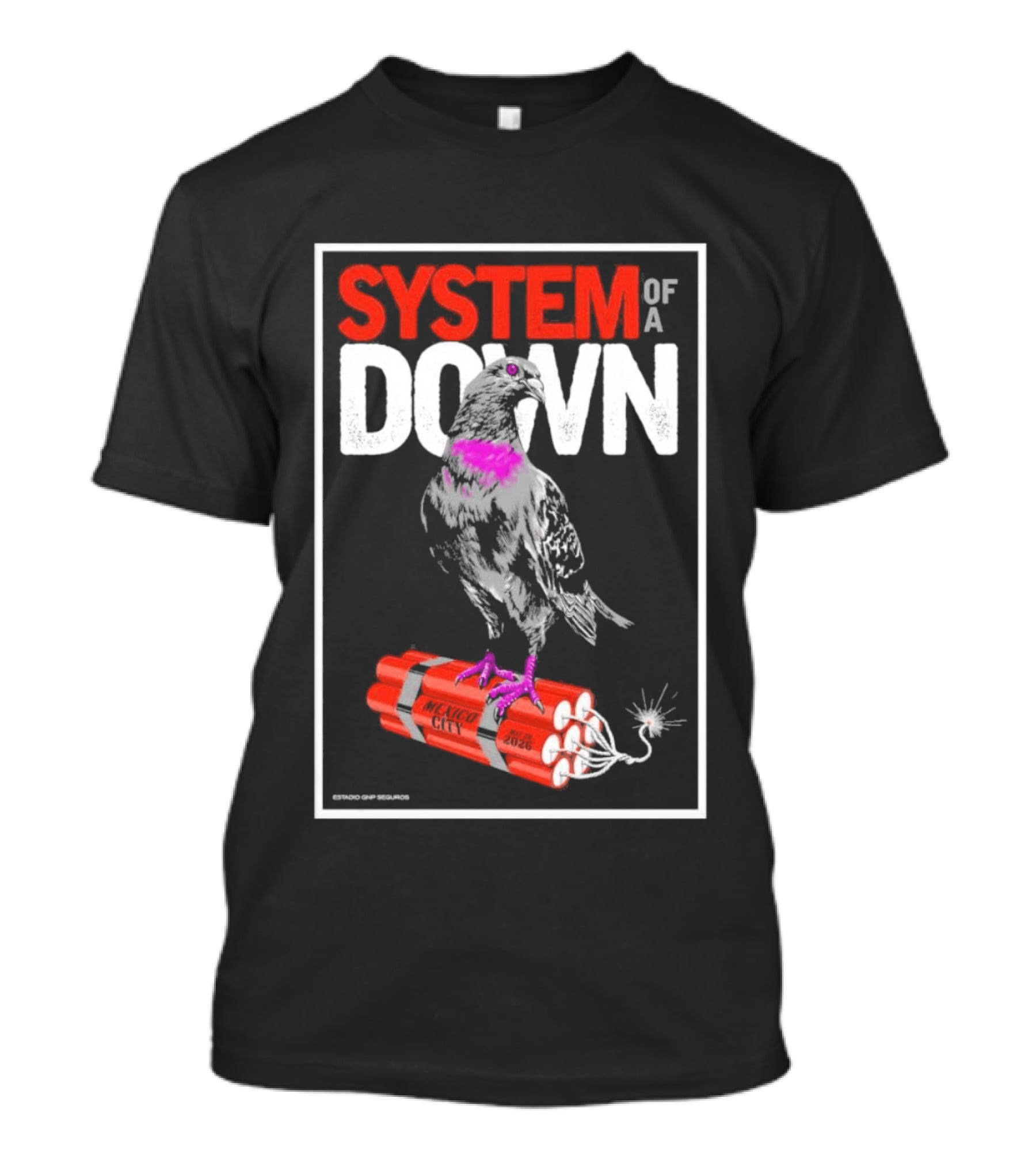 System Of A Down May 27 28 2026 Ciudad De Mexico Pigeon Dynamite T-Shirt