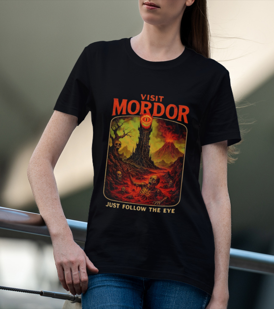 Visit Mordor Just Follow The Eye Tower And Volcano Adventure T-Shirt