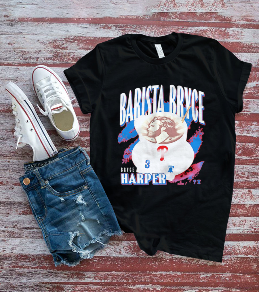 Bryce Harper Barista Philadelphia Phillies Player 3 T-Shirt