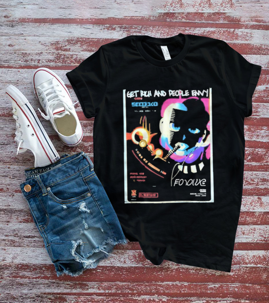 Cyberpunk Get Rich And People Envy Seo31co Forque T-Shirt