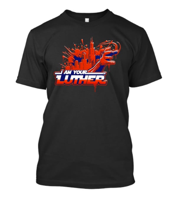 Chicago Bears I Am Your Luther Paint Tower Hand T-Shirt