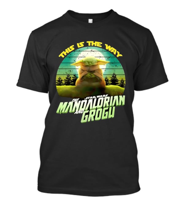 Star Wars The Mandalorian And Grogu This Is The Way T-Shirt