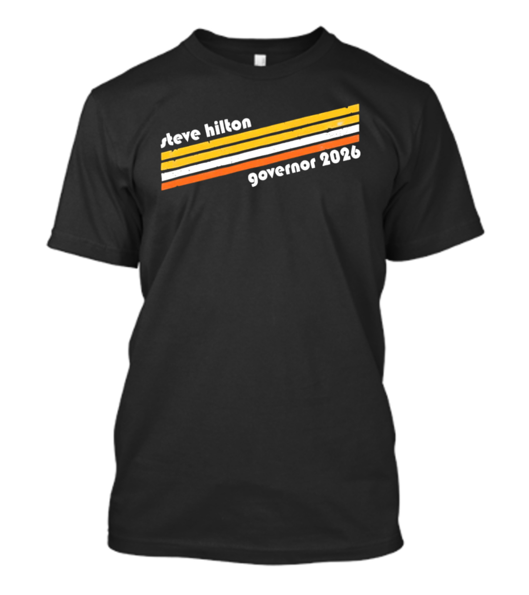 Steve Hilton Governor 2026 Campaign Election Candidate Vote T-Shirt