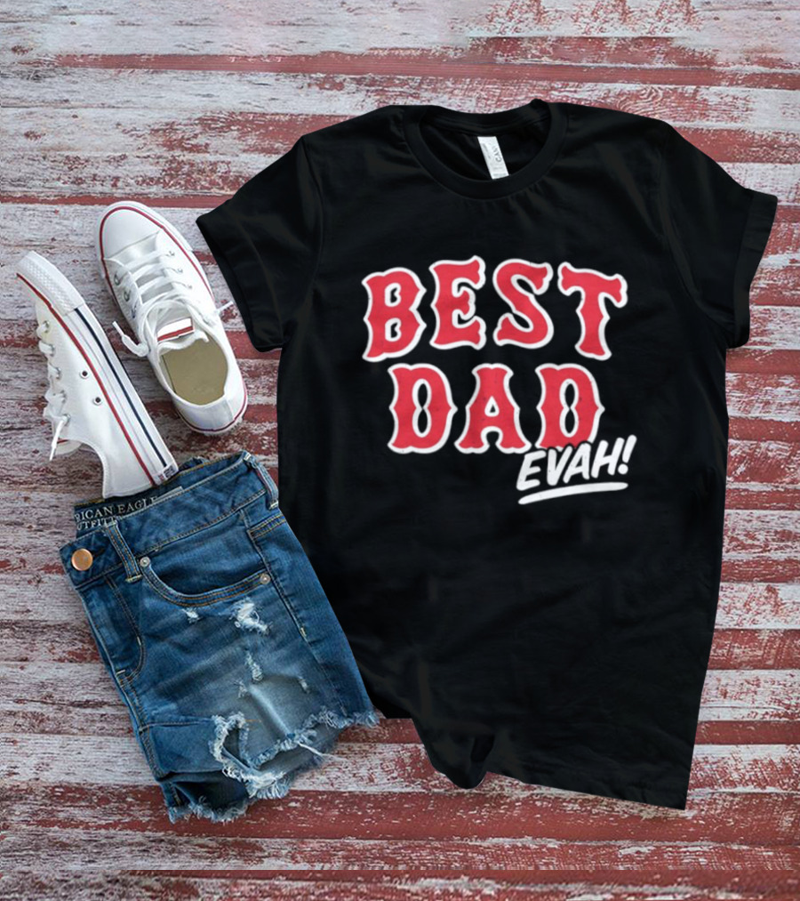 Best Dad Evah Baseball Home Team Fan T-Shirt