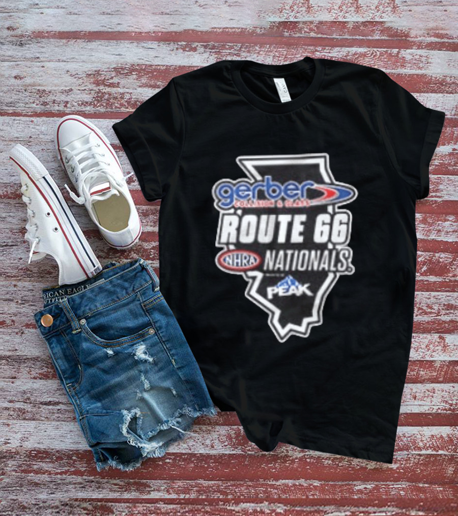 Chicago 2026 NHRA Gerber Collision & Glass Route 66 Nationals Peak Nitro Junkie T-Shirt
