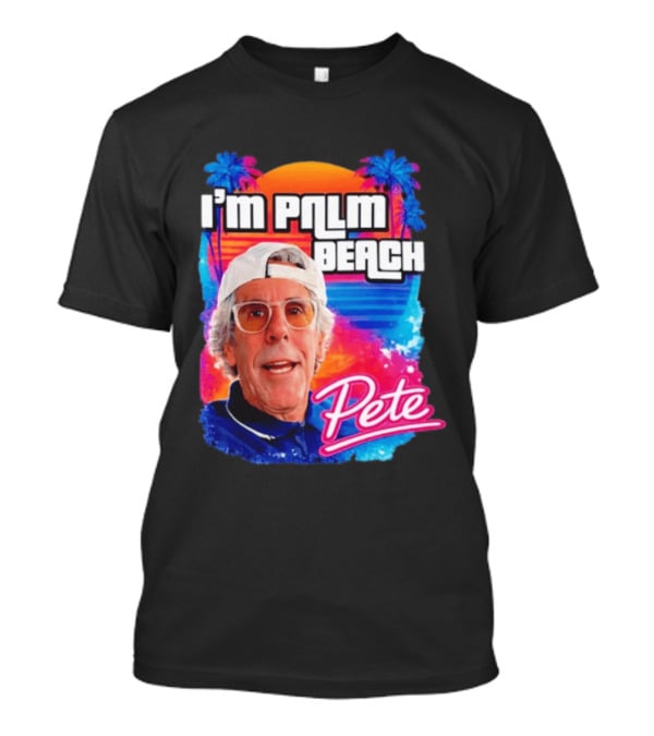 I'm Palm Beach Pete Retro Sunset Tropical Vibes Ocean Blue T-Shirt