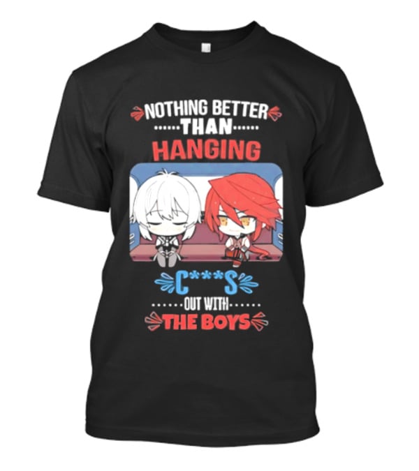 Stelle And Himeko Nothing Better Than Hanging Out With The Boys T-Shirt