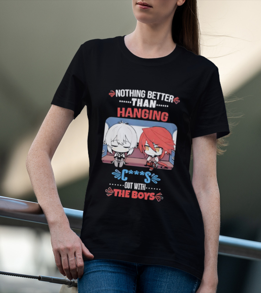 Stelle And Himeko Nothing Better Than Hanging Out With The Boys T-Shirt
