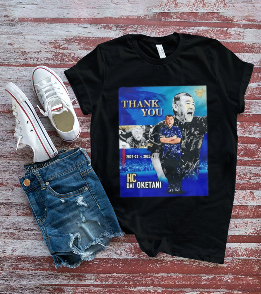 Thank You Dai Oketani HC 2021 22 To 2025 26 T-Shirt