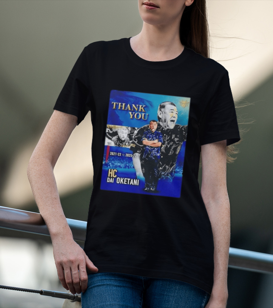 Thank You Dai Oketani HC 2021 22 To 2025 26 T-Shirt