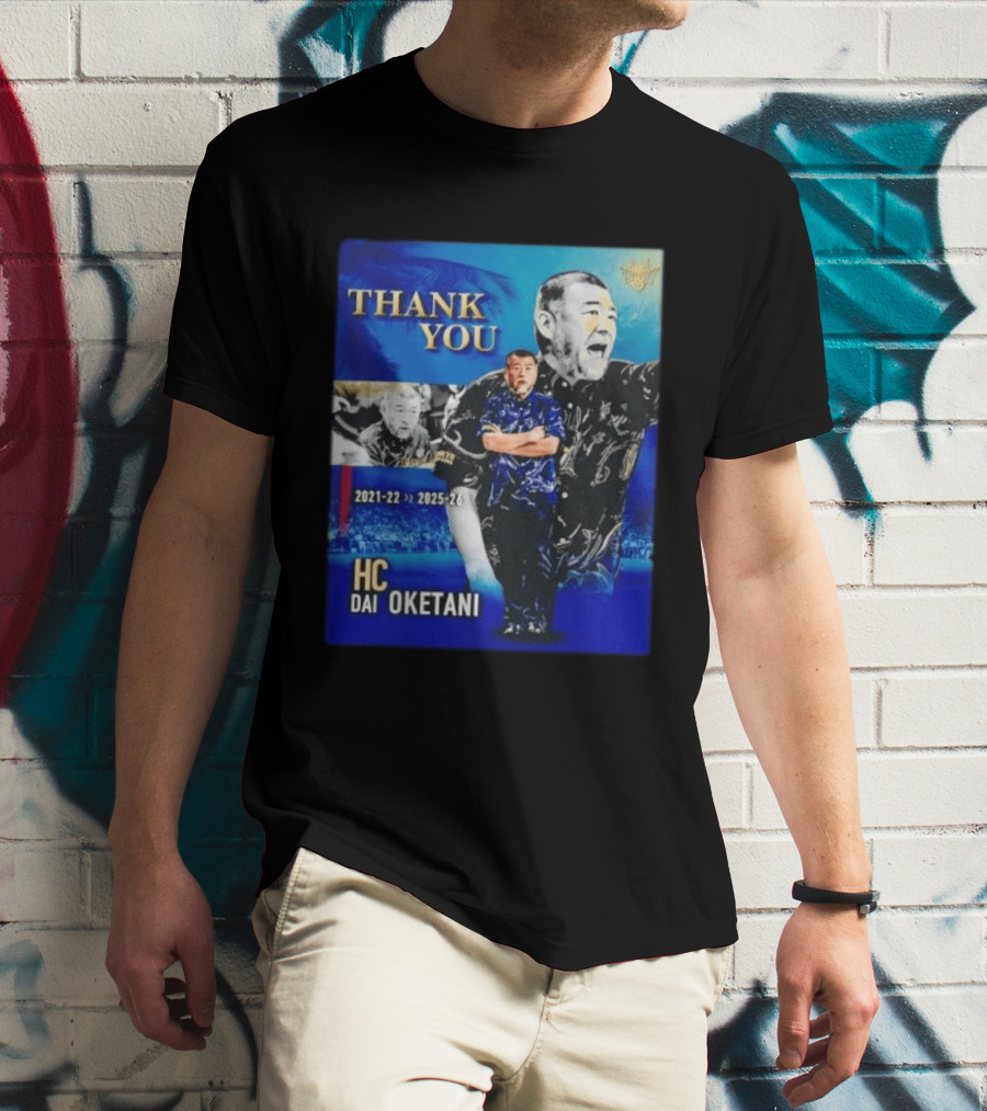 Thank You Dai Oketani HC 2021 22 To 2025 26 T-Shirt