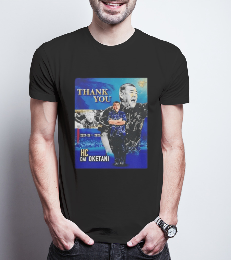 Thank You Dai Oketani HC 2021 22 To 2025 26 T-Shirt