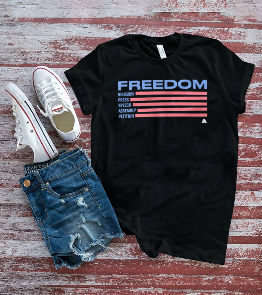 Freedom Religion Press Speech Assembly Petition American Flag T-Shirt