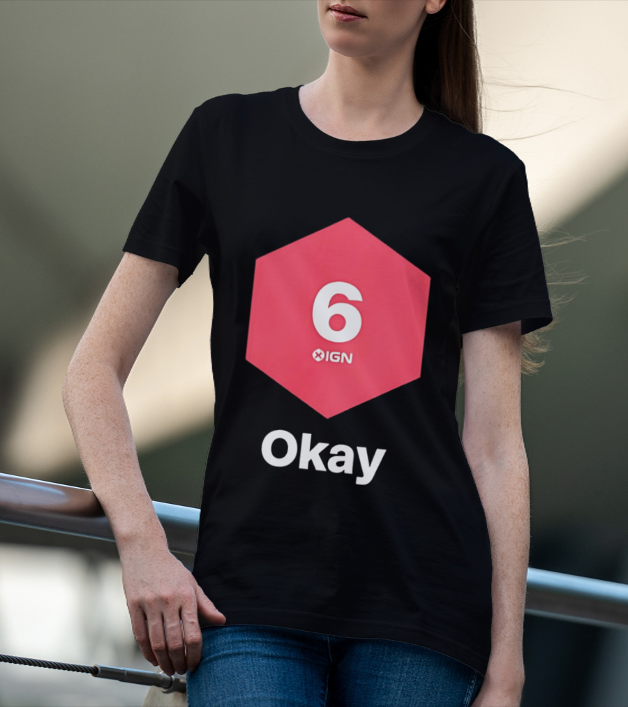 IGN Gaming Review Meme Culture 6 Okay Rating T-Shirt