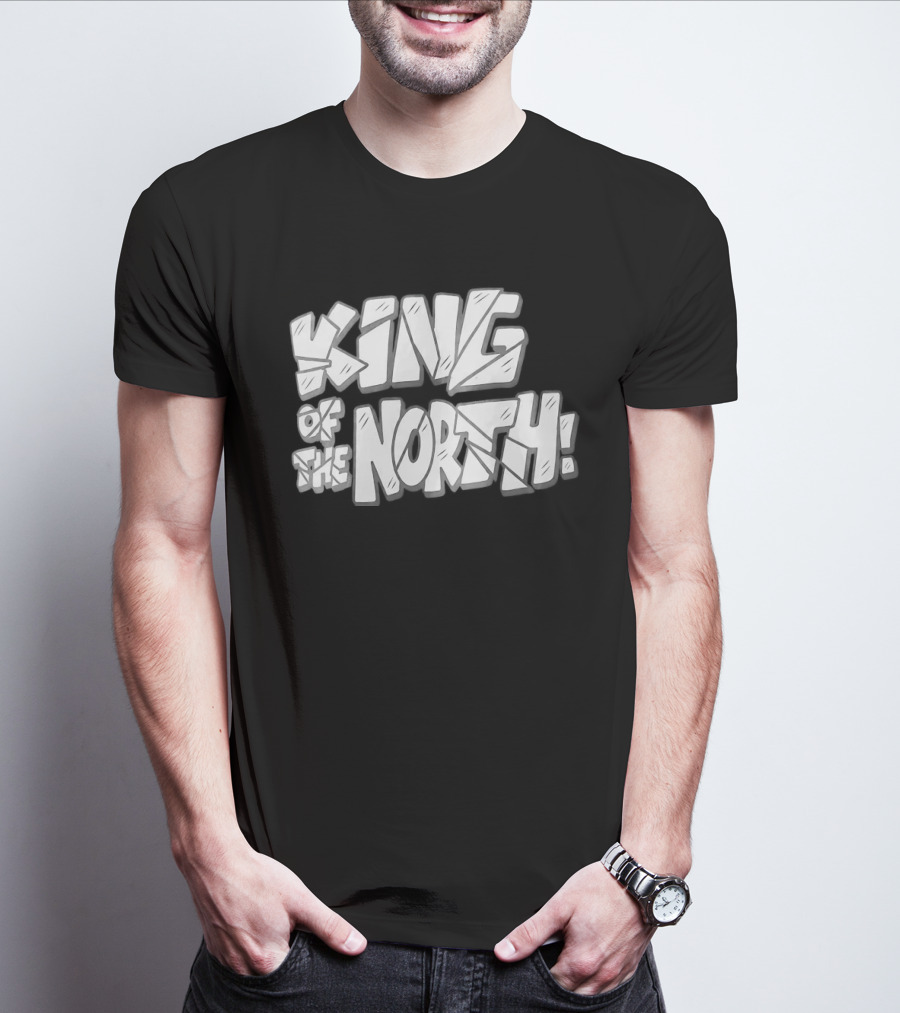 King Of The North T-Shirt
